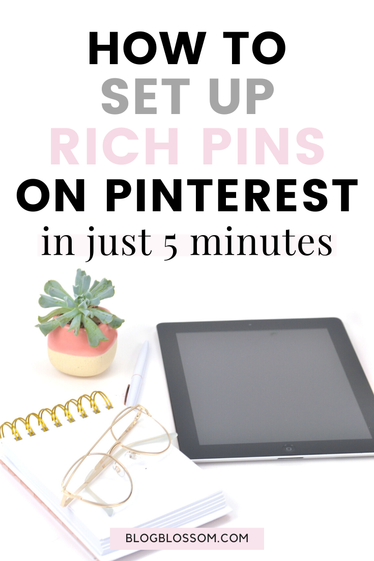 Rich Pins is essential to getting more eyes on your pins and ultimately increasing your blog traffic. Setting up rich pins is a simple process that only takes 5 minutes. Here is a simple tutorial on how to easily enable Rich Pins on your Pinterest account using WordPress. | blog tips | blogging tips | pinterest tips | pinterest marketing | social media marketing | grow your blog traffic | optimize your Pinterest account | grow your blog | pinterest for beginners | blogging for beginners