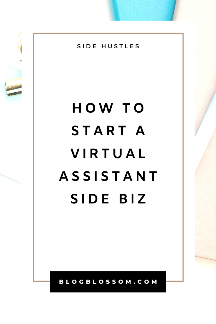 Want to start a side hustle and make money from home? Learn how to start a virtual assistant business in this post. | freelance virtual assistant | virtual assistant skills | virtual assistant services | freelancer | va | branding | marketing | pricing | earn extra money | start a business | solopreneur | make extra cash #sidehustle #entrepreneur #girlboss #businesstips #beyourownboss #workfromhome #workfromhomejobs #makemoneyonline